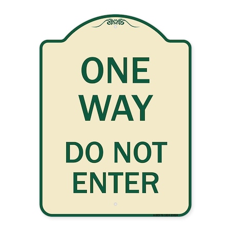 Signmission One Way Do Not Enter Heavy-Gauge Aluminum Architectural Sign, 24" H, TG-1824-23524 A-DES-TG-1824-23524